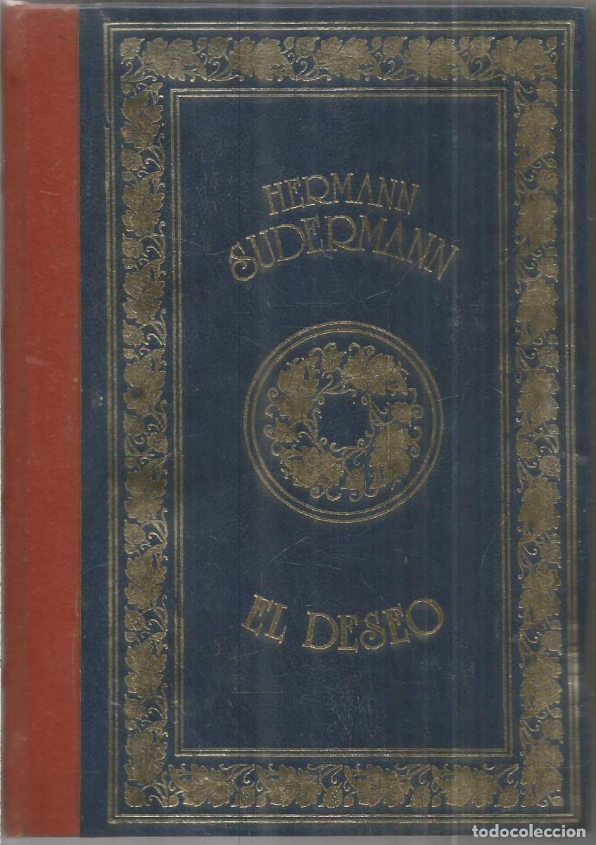Libros de segunda mano: HERMANN SUDERMANN. EL DESEO. S.A. DE PROMOCION Y EDICIONES - Foto 1
