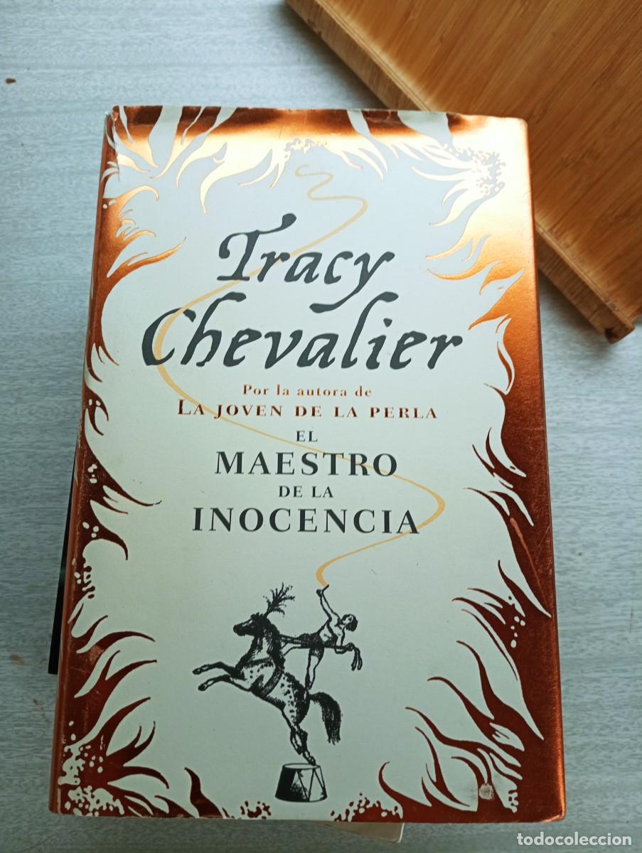 Libros de segunda mano: TRACY CHEVALIER - EL MAESTRO DE LA INOCENCIA- tmp - Foto 1