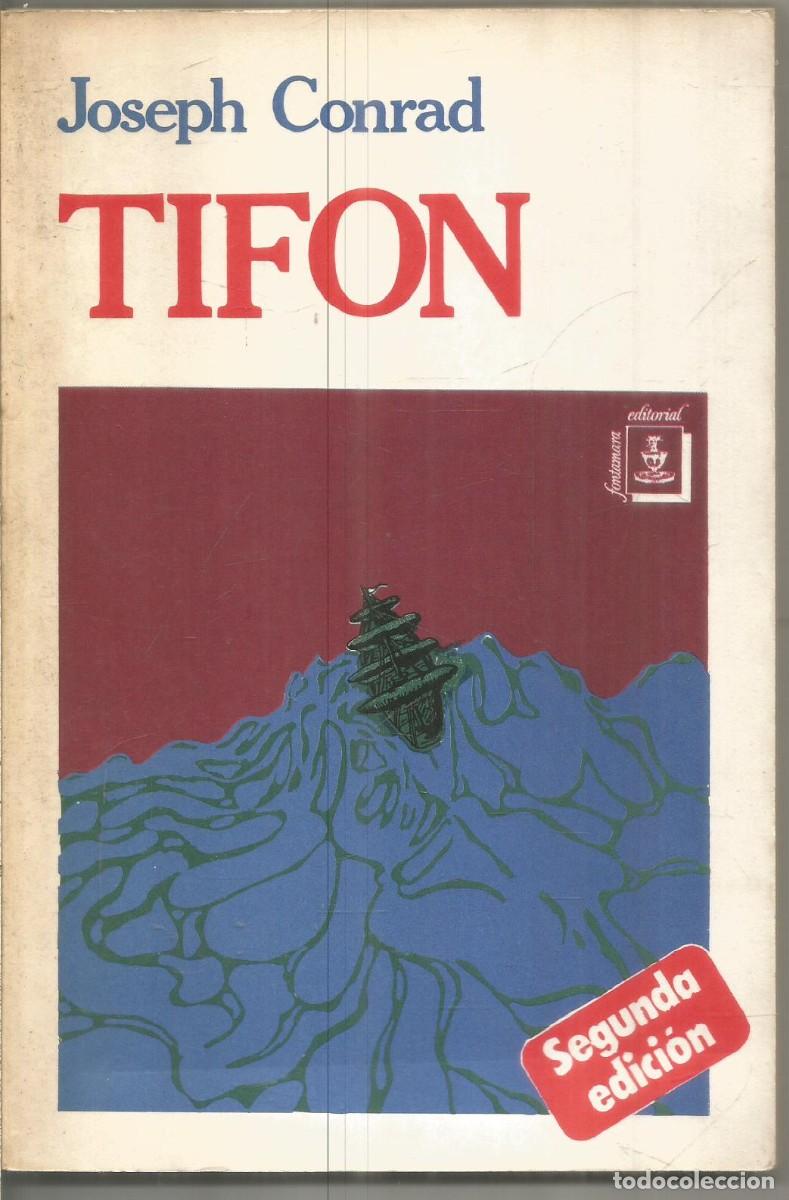 Libros de segunda mano: JOSEPH CONRAD. TIFON. FONTAMARA - Foto 1