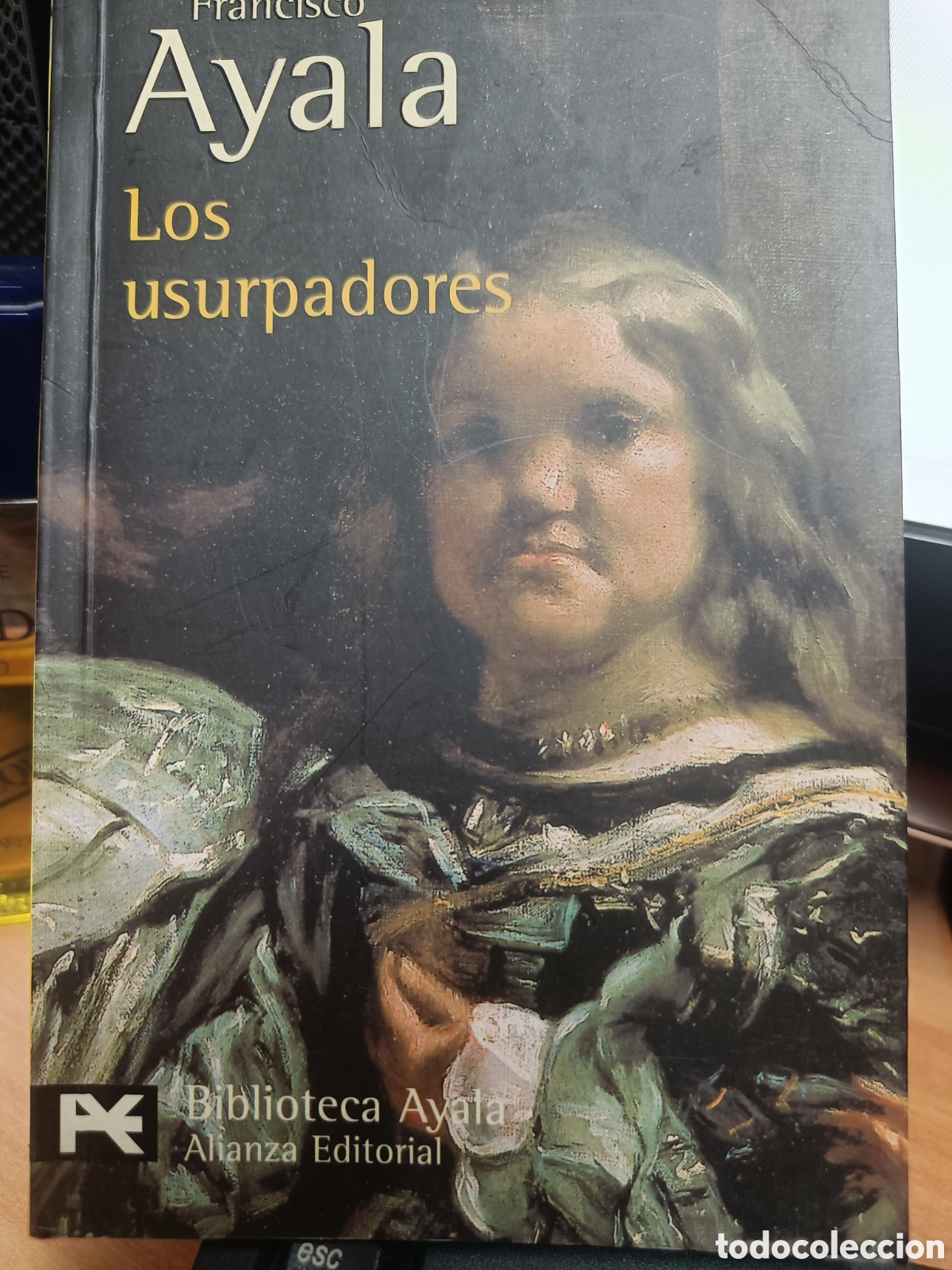 Libros de segunda mano: LOS USURPADORES. FRANCISCO AYALA.