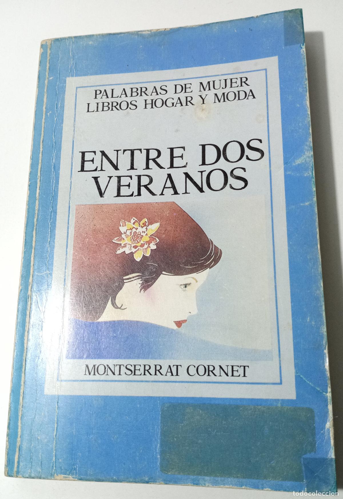 Livros em segunda m&atilde;o: Entre dos veranos - Cornet, Montserrat