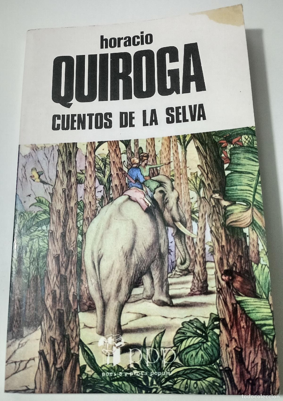 Libri di seconda mano: Cuentos de la selva - Quiroga, Horacio