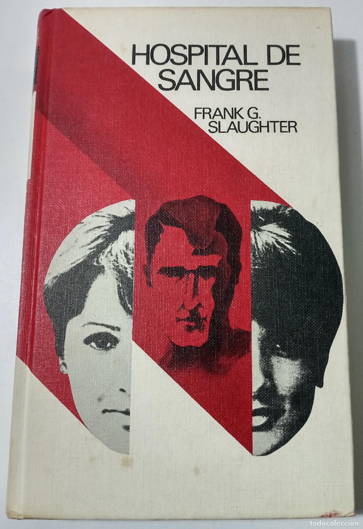 Libros de segunda mano: Hospital de sangre - G. Slaughter, Frank