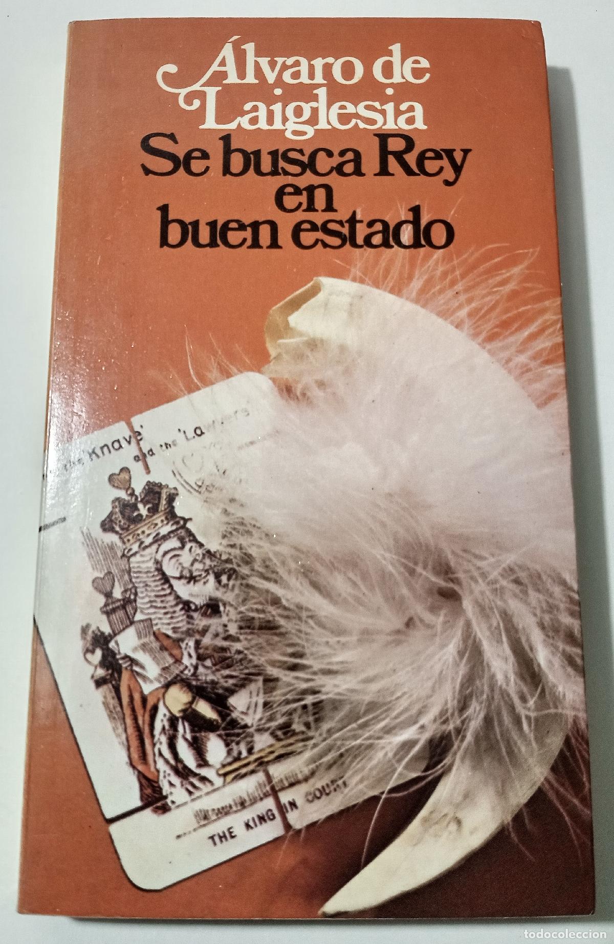 Libros de segunda mano: Se busca rey en buen estado - de Laiglesia, Alvaro