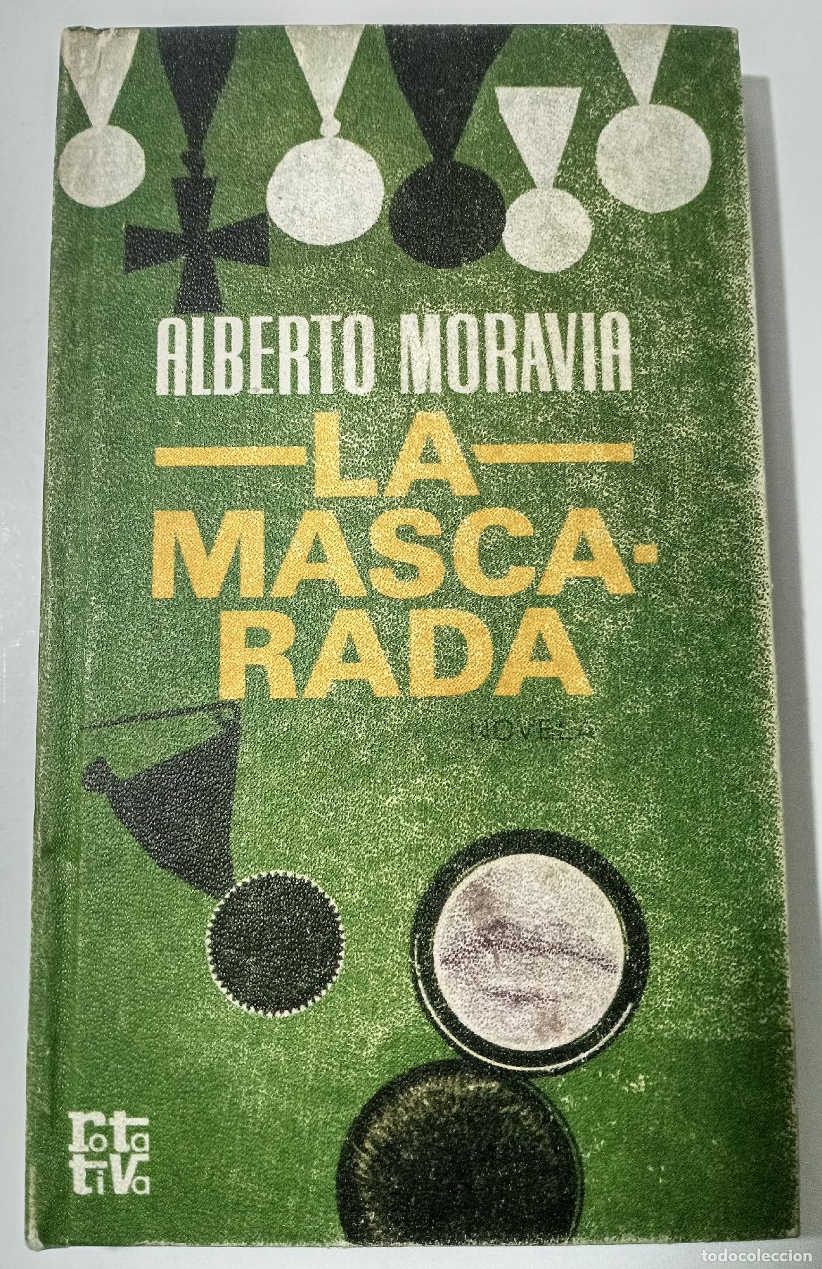 Livres d'occasion: La mascarada - Moravia, Alberto