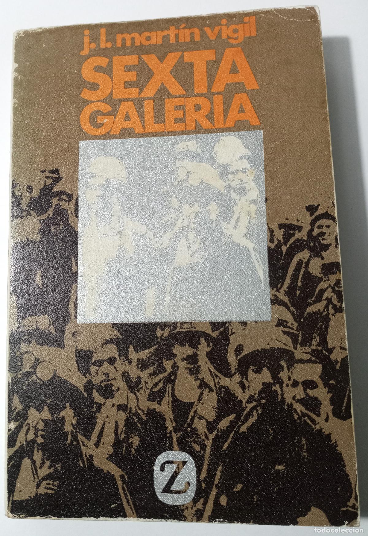 Libri di seconda mano: Sexta galeria - Martin Vigil, Jose Luis