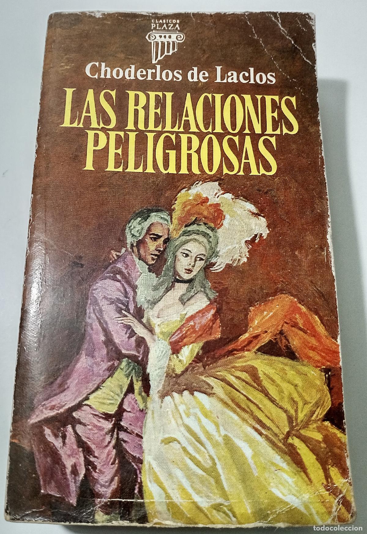 Libros de segunda mano: Las relaciones peligrosas - de Laclos, Choderlos