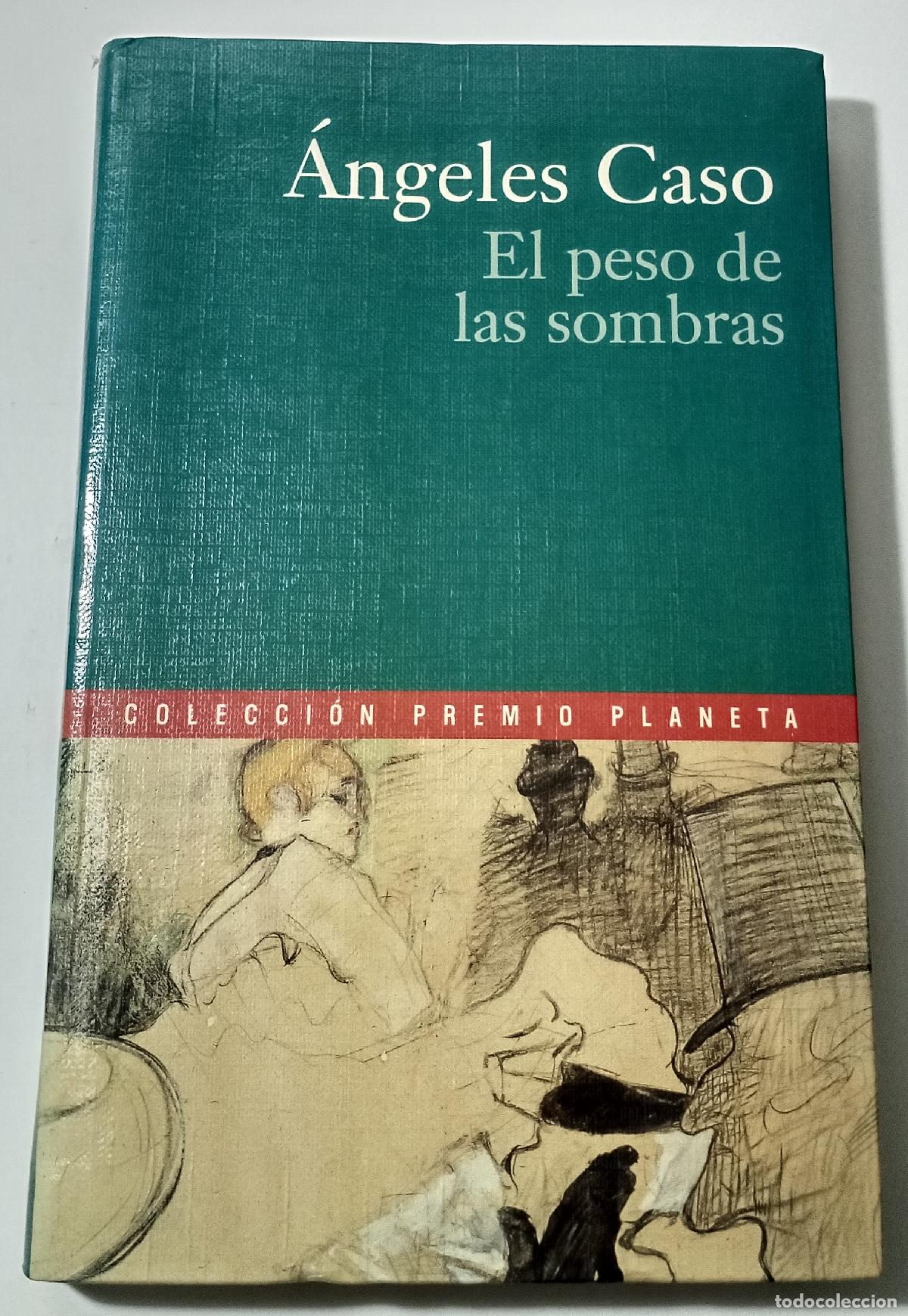 Livres d'occasion: El peso de las sombras - Caso, Angeles