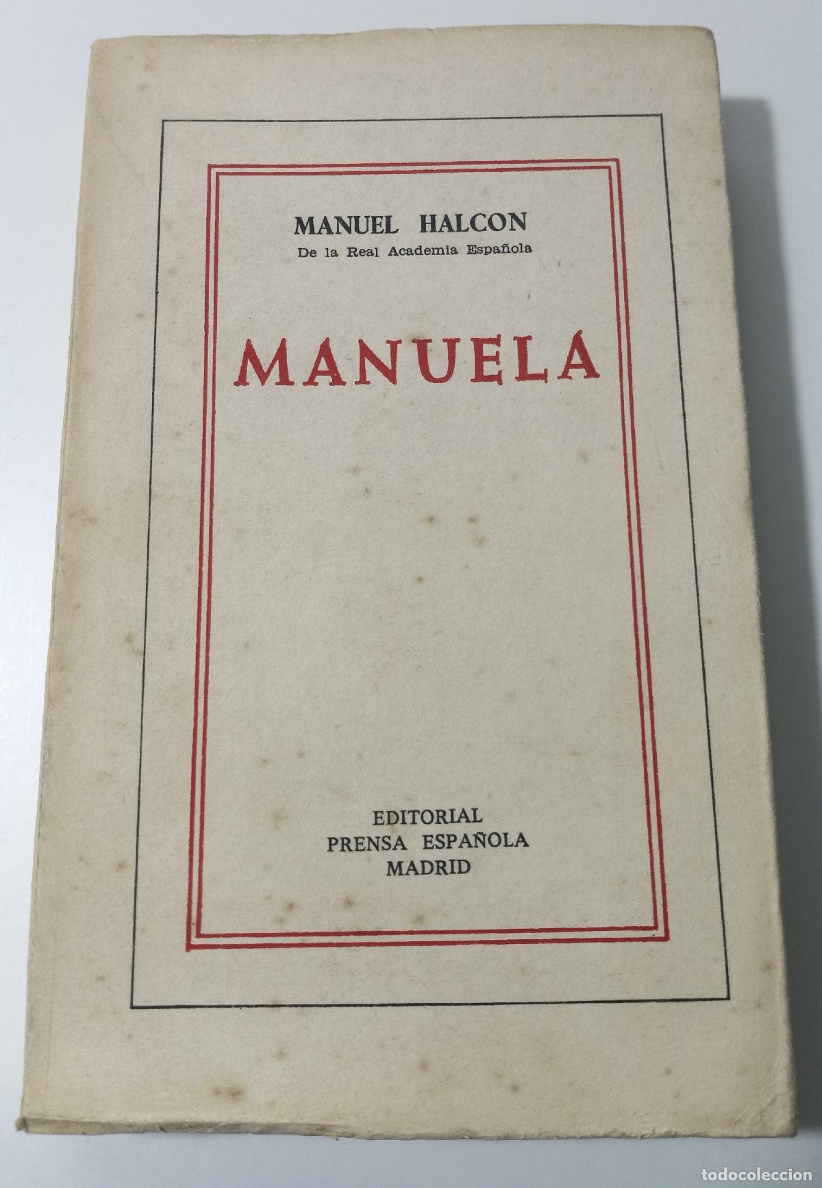 Libros de segunda mano: Manuela - Halcon, Manuel - Foto 1