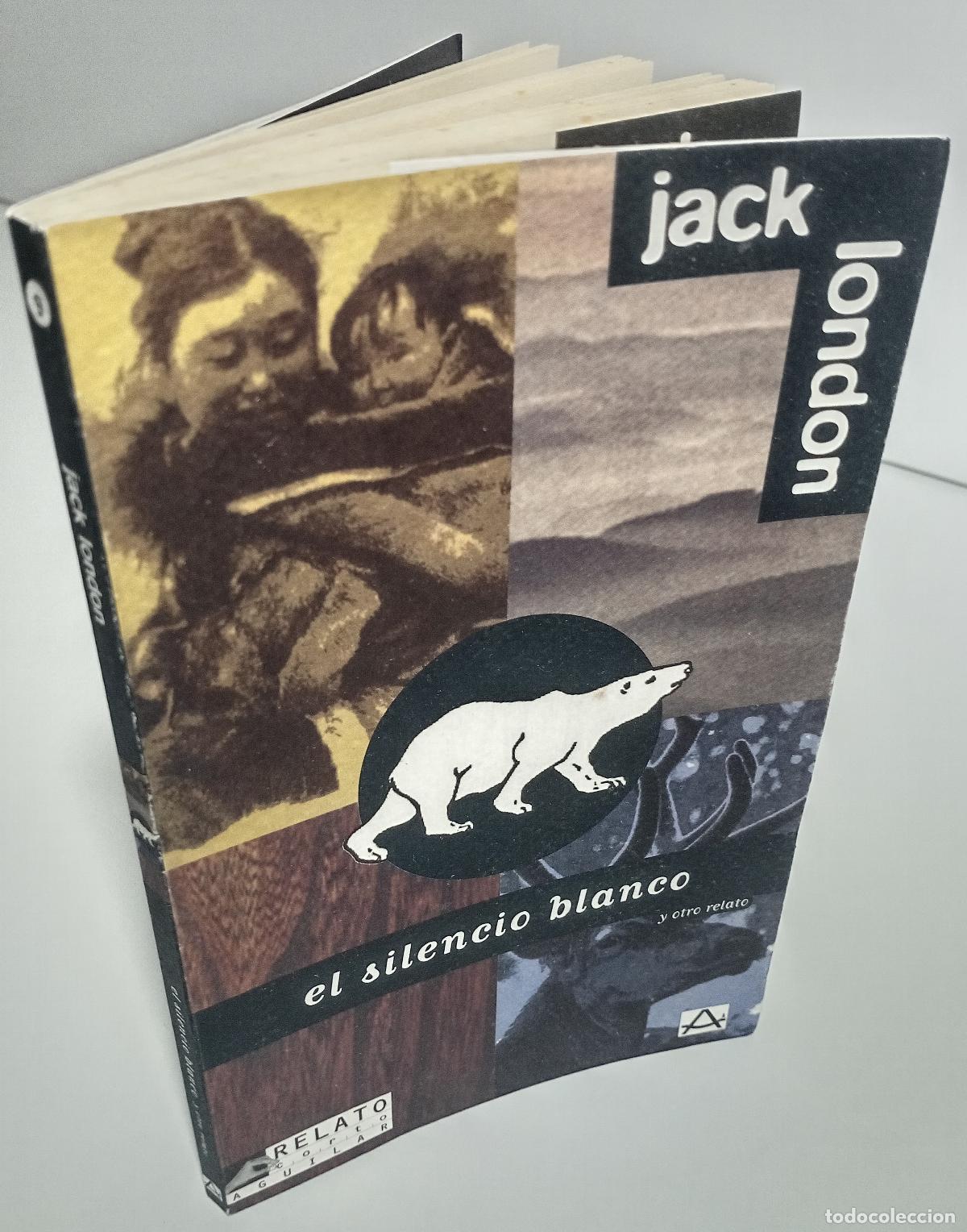 Libros de segunda mano: El silencio blanco/Unga - London, Jack - Foto 2
