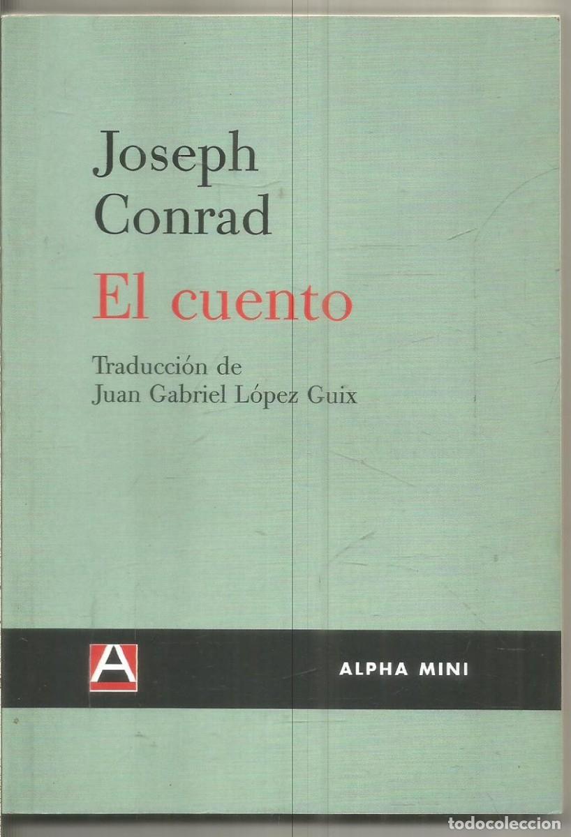 Libros de segunda mano: JOSEPH CONRAD. EL CUENTO. ALPHA DECAY - Foto 1