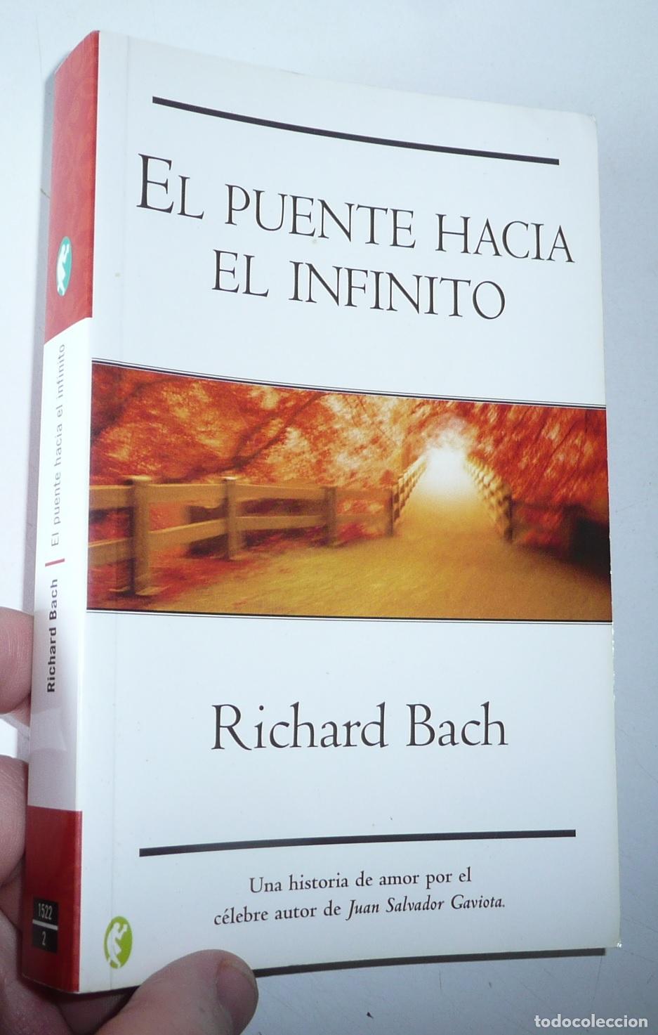 Libros de segunda mano: El puente hacia el infinito - Richard Bach (Byblos, 2005)