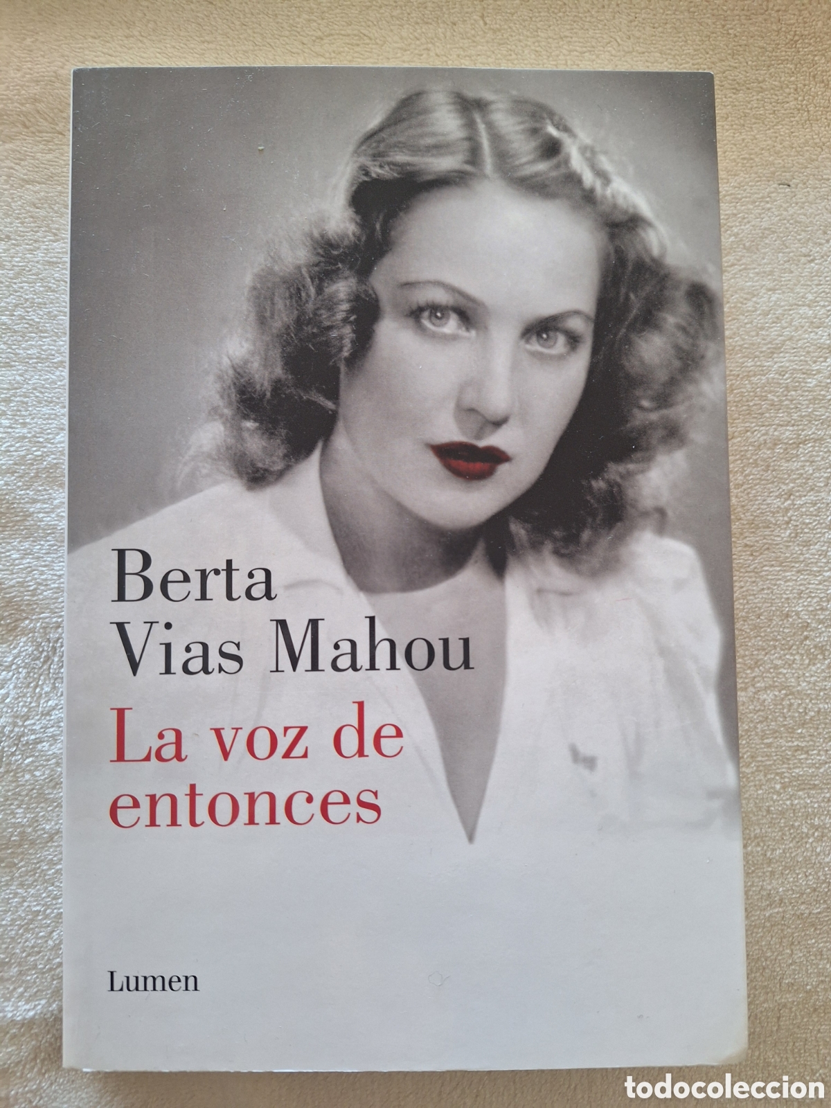 Libros de segunda mano: Libro &rdquo;La voz de entonces&rdquo; Berta Vias Mahou - Foto 1