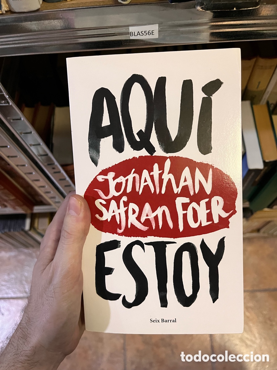 Libros de segunda mano: Blas56E Aqui Estoy, Jonathan Safran Foer, Seix Barral