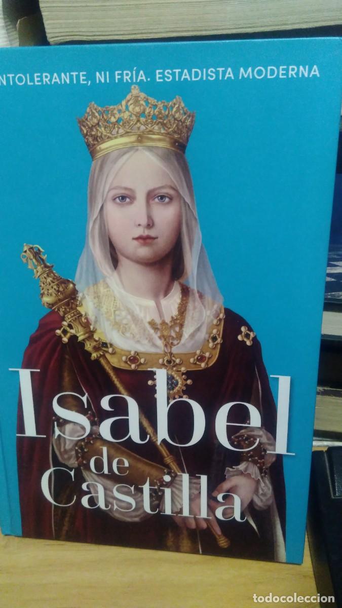 Libros de segunda mano: Isabel de castilla Ni intolerante, ni fria. Estadista y moderna