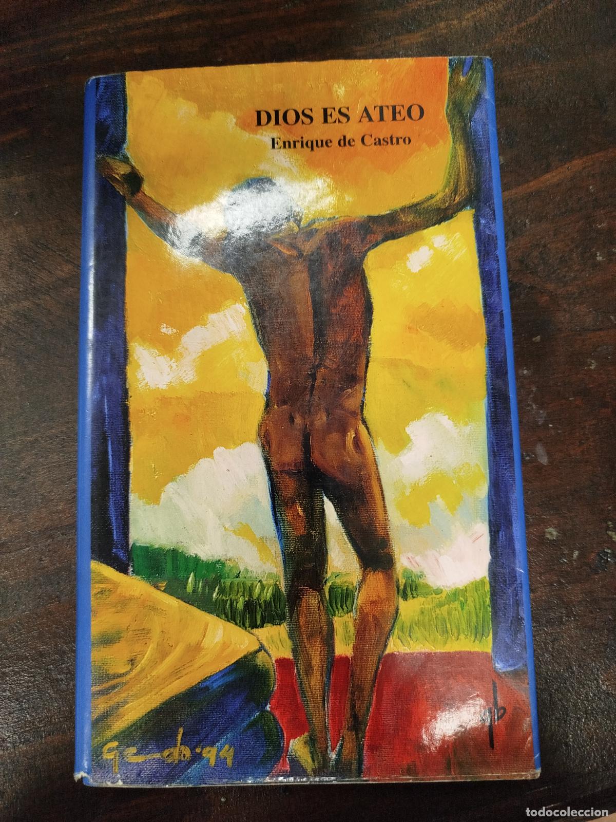 Libros de segunda mano: DIOS ES ATEO - ENRIQUE DE CASTRO - Foto 1
