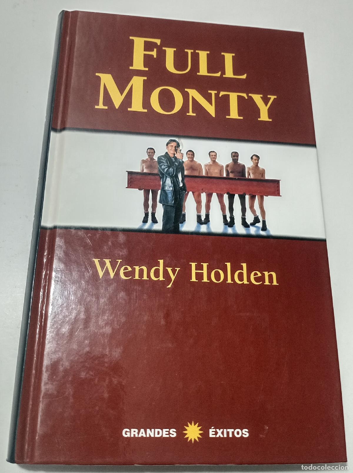 Libros de segunda mano: Full monty - Holden, Wendy - Foto 1