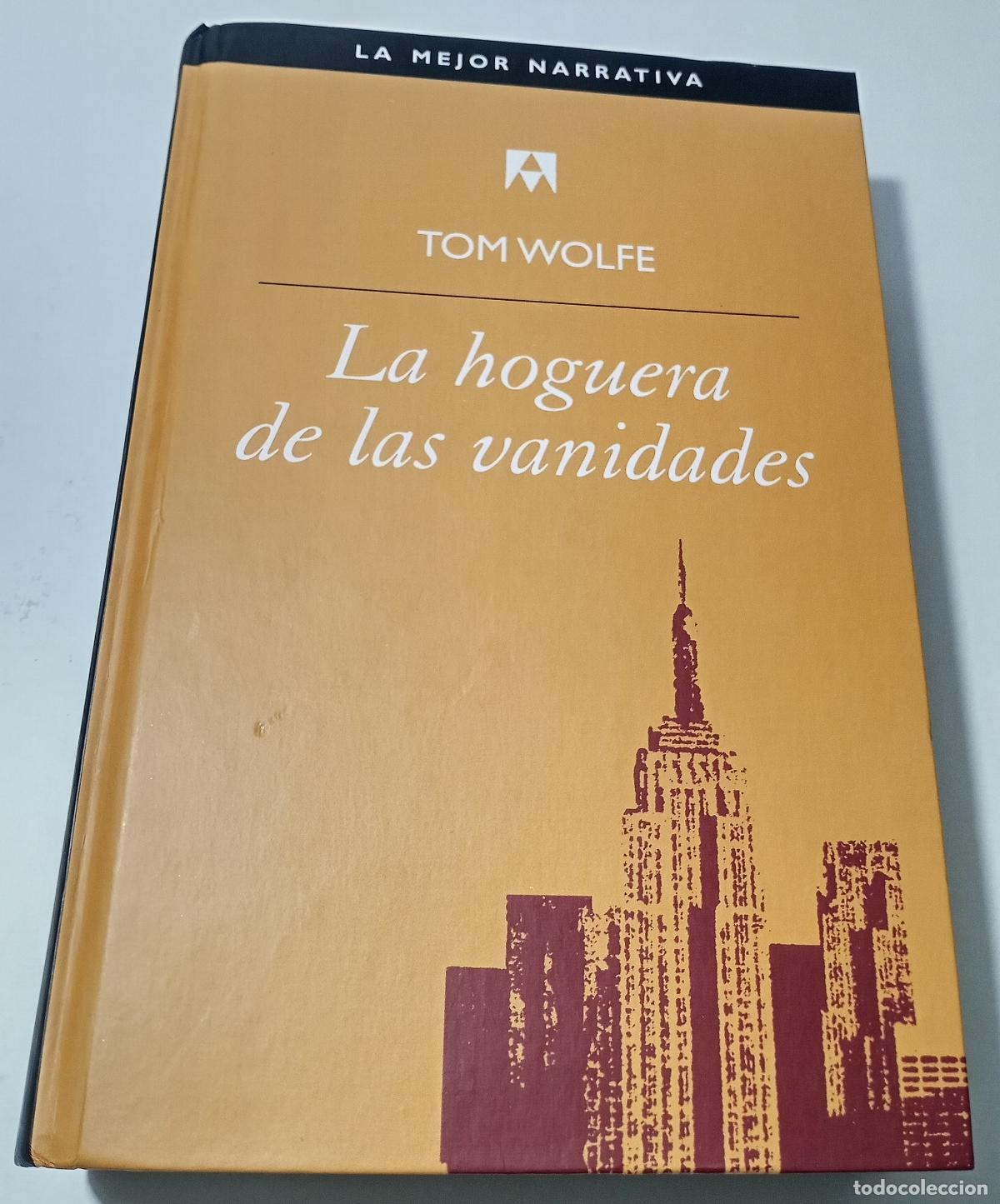 Libros de segunda mano: La hoguera de las vanidades - Wolfe, Tom - Foto 1