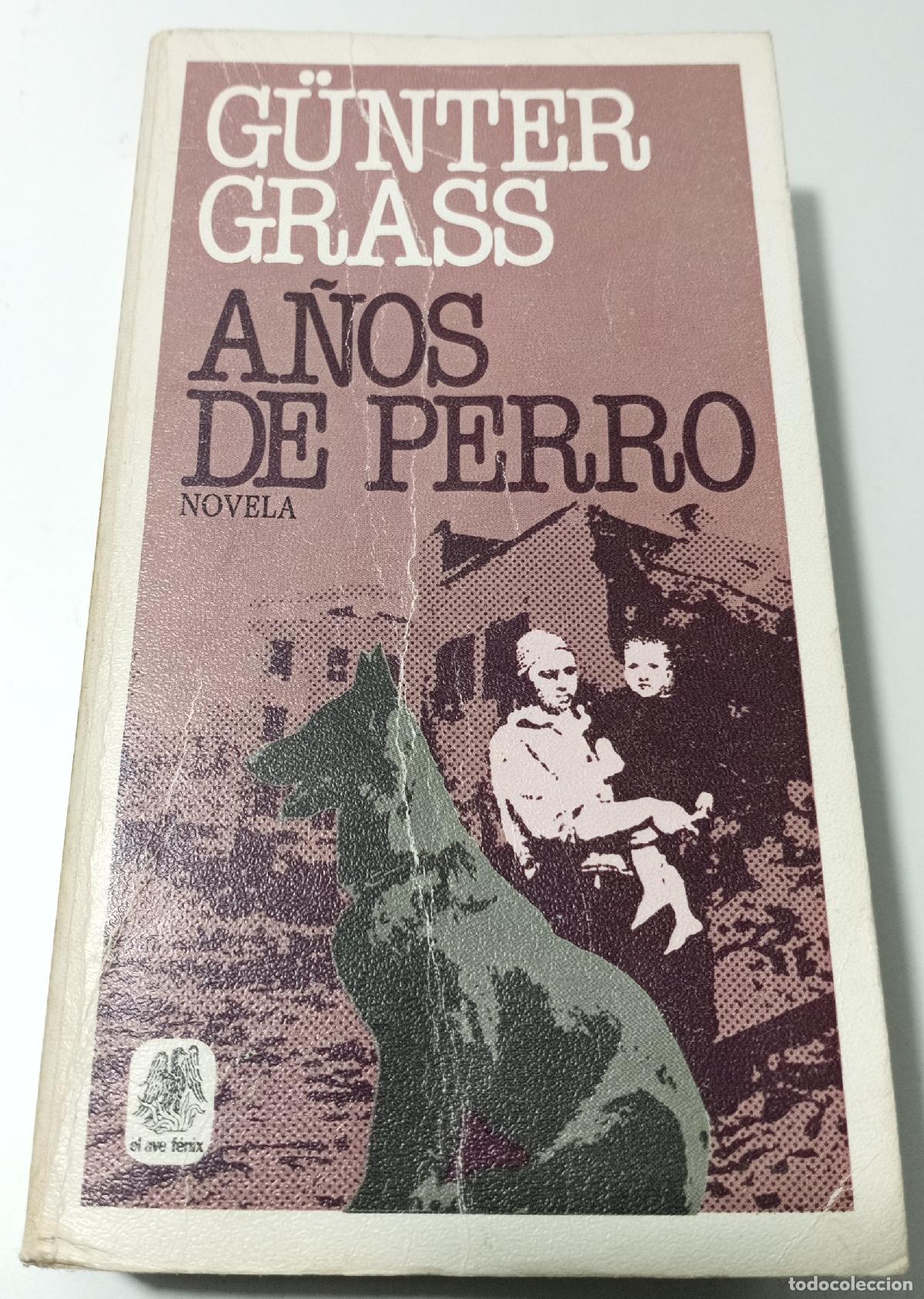 Libros de segunda mano: Anos de perro - Grass, Gunter - Foto 1