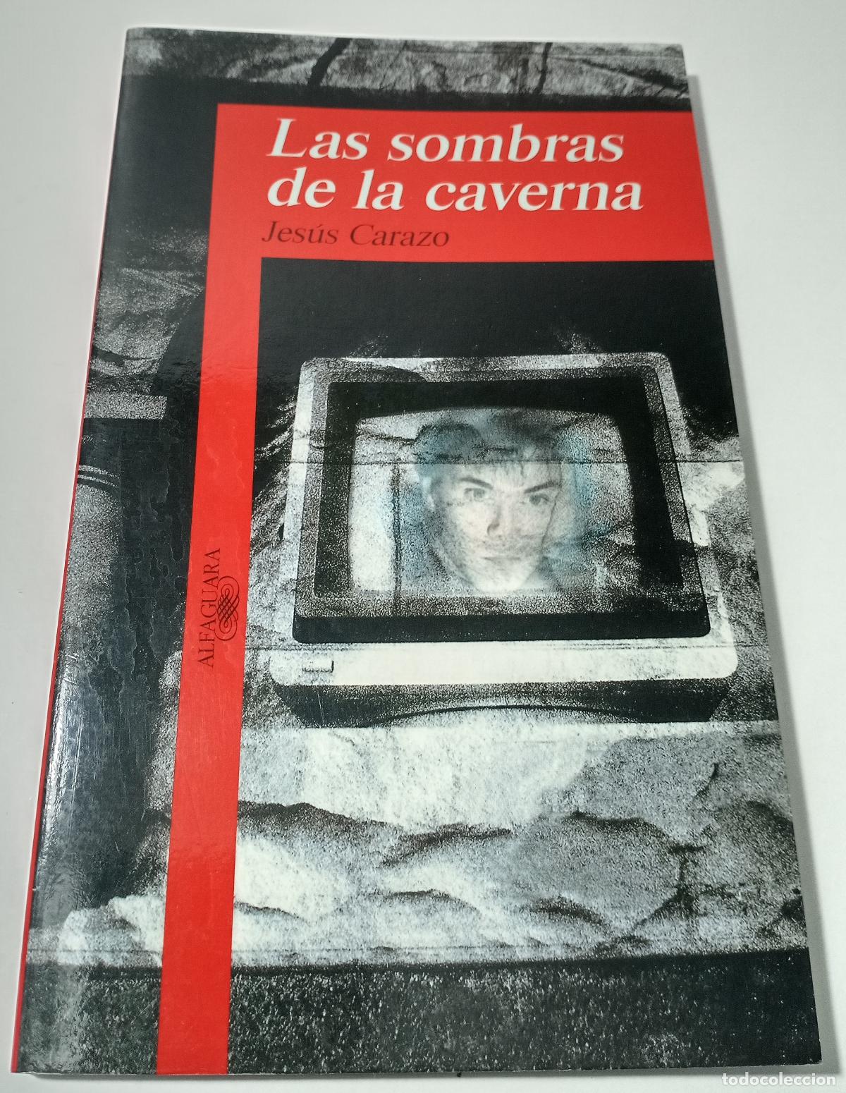Libros de segunda mano: Las sombras de la caverna - Carazo, Jesus - Foto 1