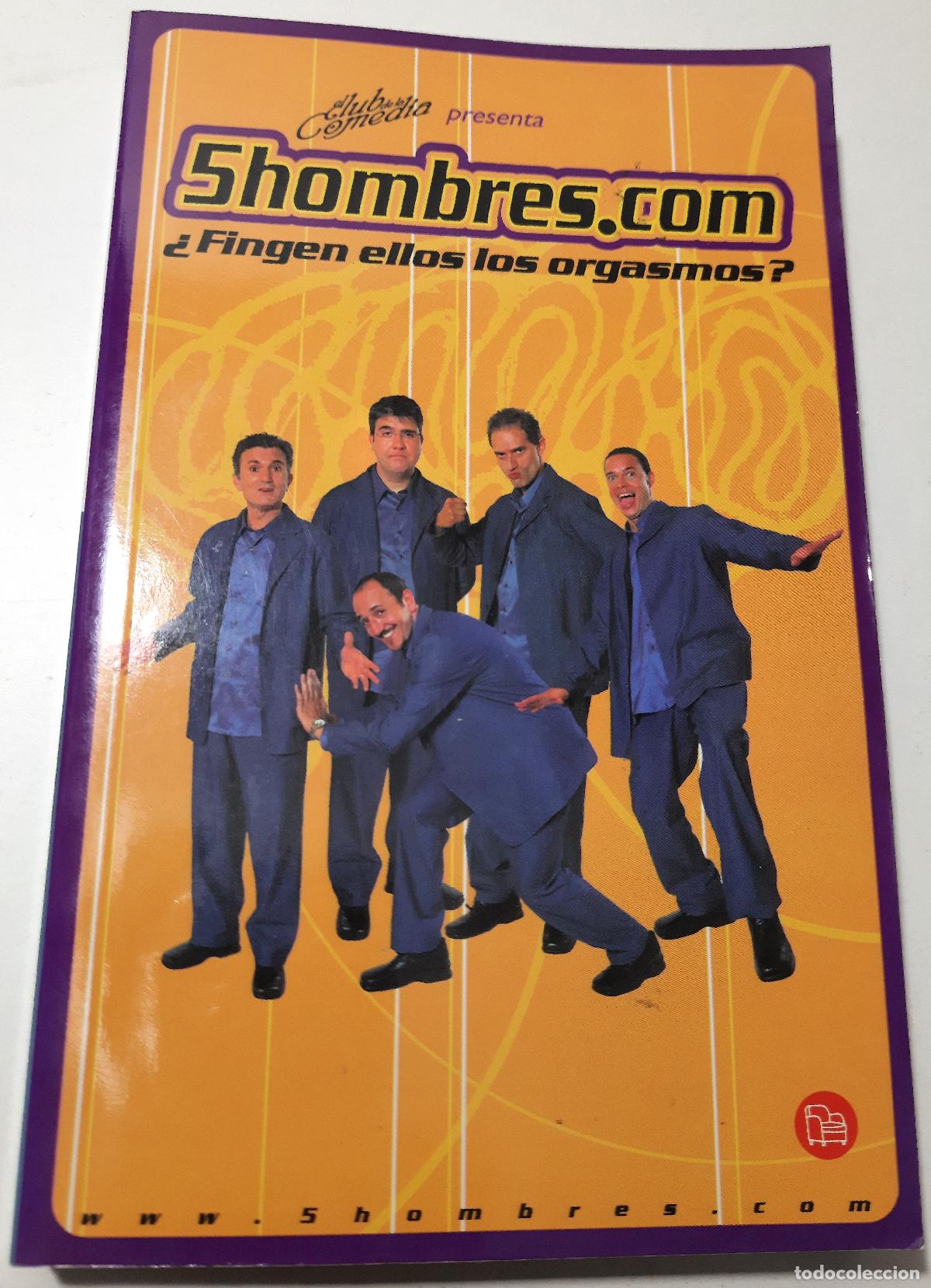 Livres d'occasion: 5 hombres.com &iquest;fingen ellos los orgasmos? - Varios autores