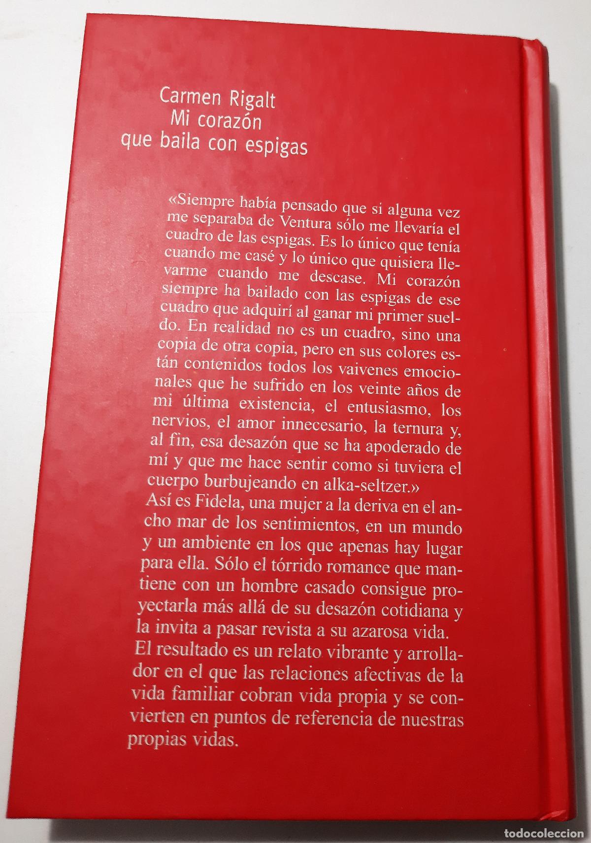 Libros de segunda mano: Mi corazon que baila con espigas - Rigalt, Carmen - Foto 2