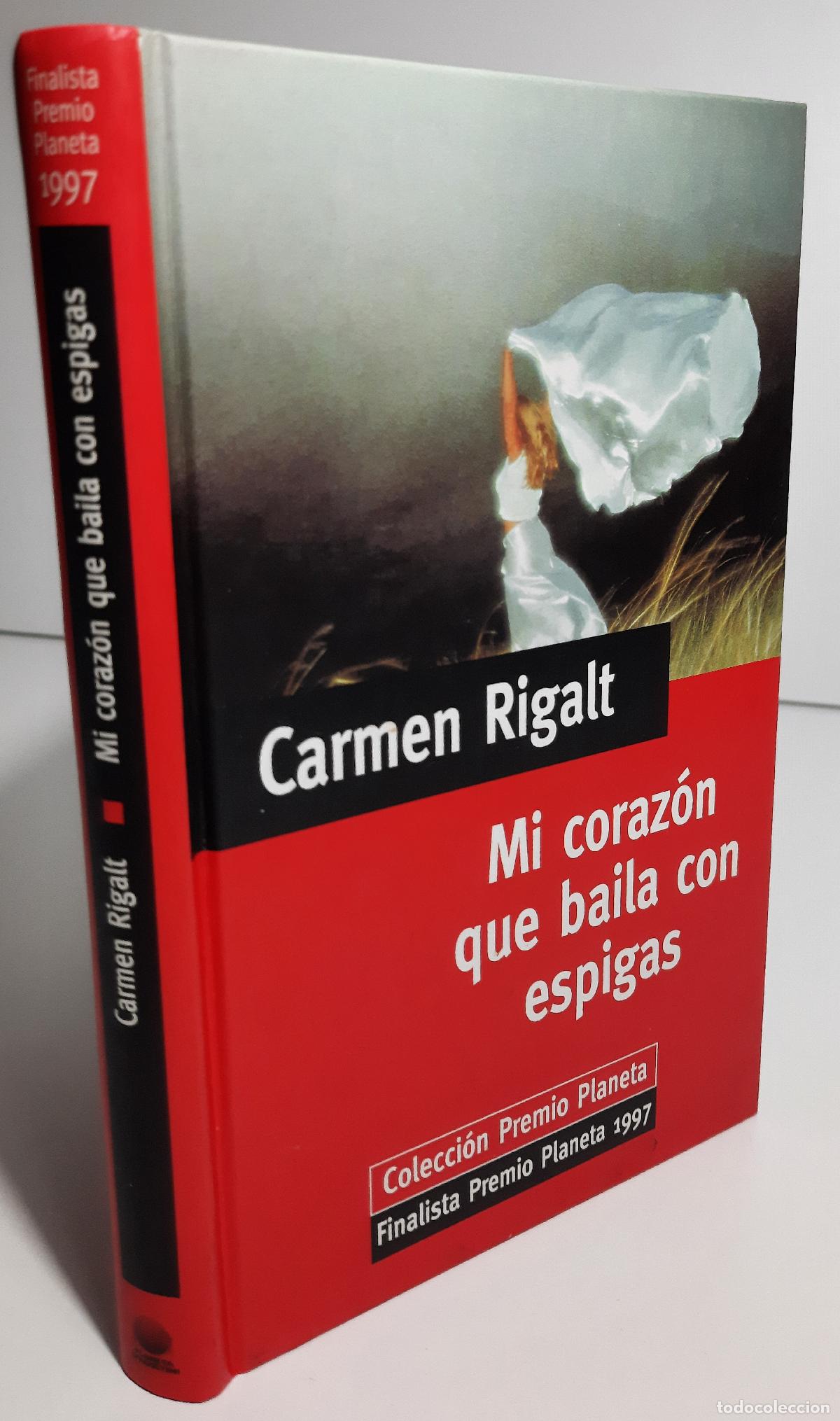 Libros de segunda mano: Mi corazon que baila con espigas - Rigalt, Carmen - Foto 3