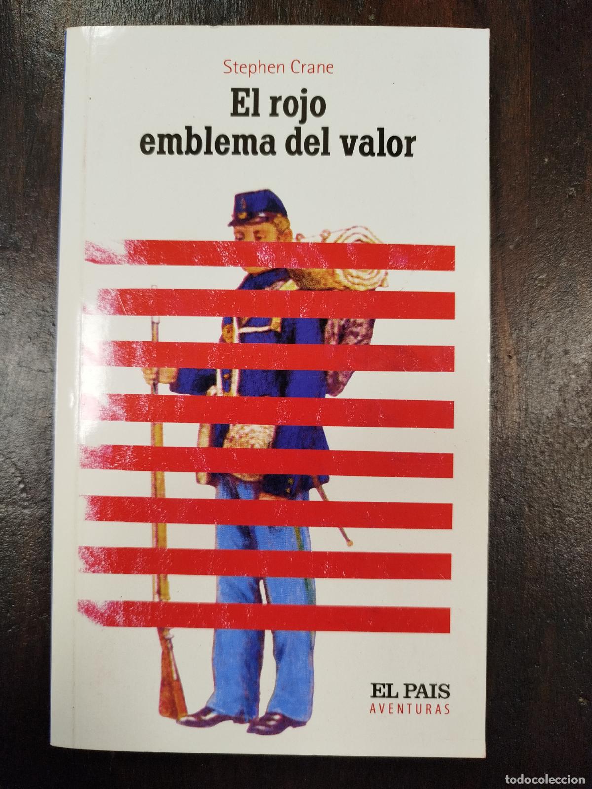 Libros de segunda mano: EL ROJO EMBLEMA DEL VALOR - STEPHEN CRANE - Foto 1