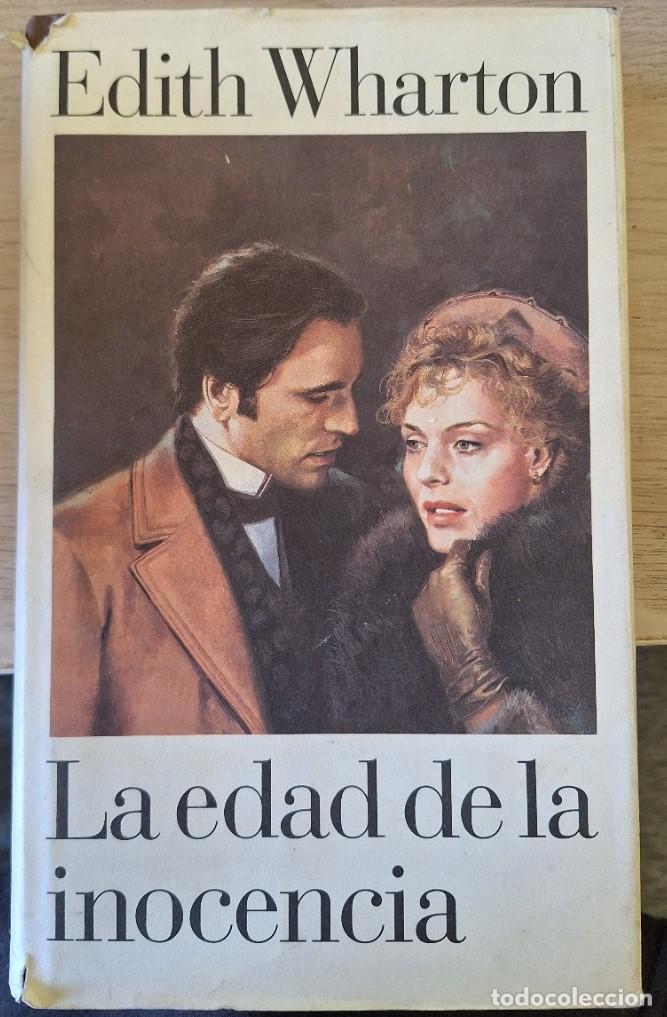 Libros de segunda mano: LA EDAD DE LA INOCENCIA. - WHARTON, Edith. - Foto 1
