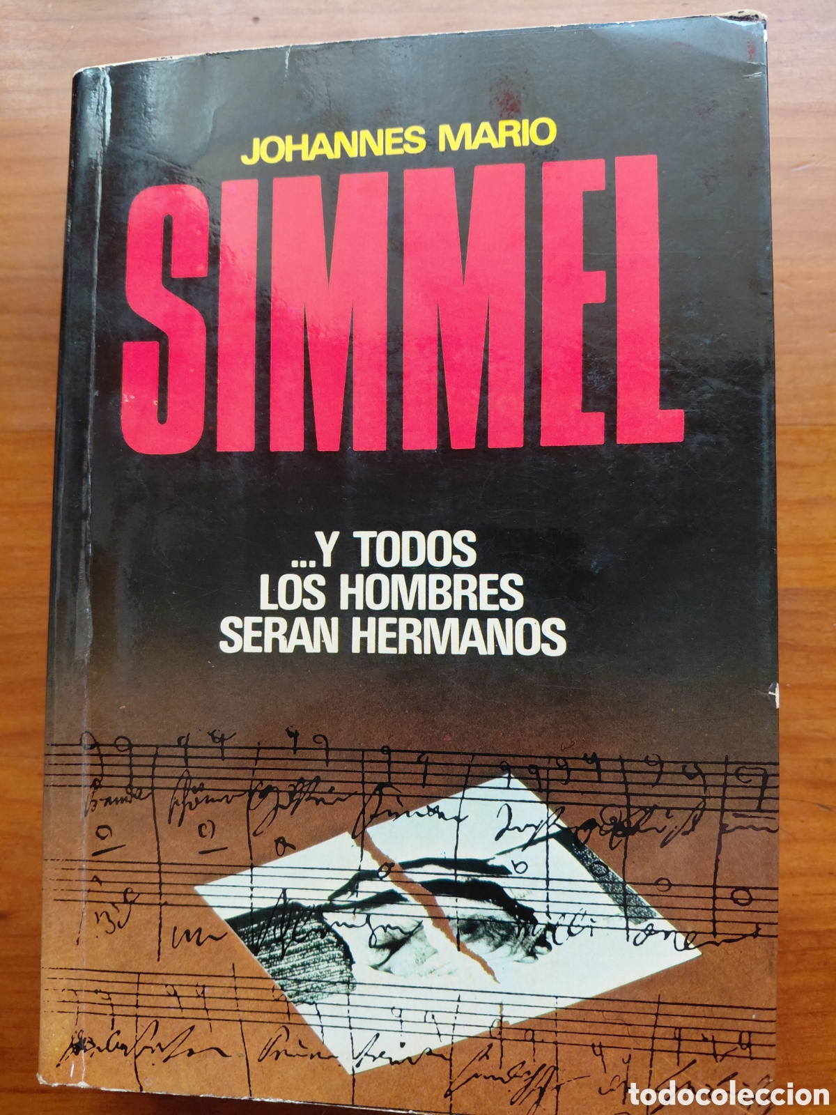 Gebrauchte B&uuml;cher: ... Y todos los hombres ser&aacute;n hermanos, Johannes Mario Simmel