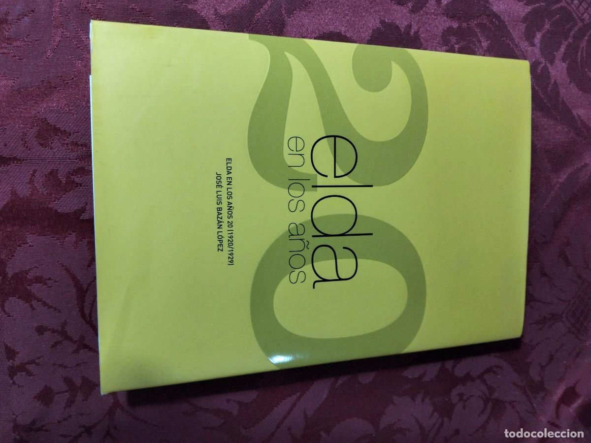 Libros de segunda mano: Libro Elda en los a&ntilde;os 20 - Foto 1