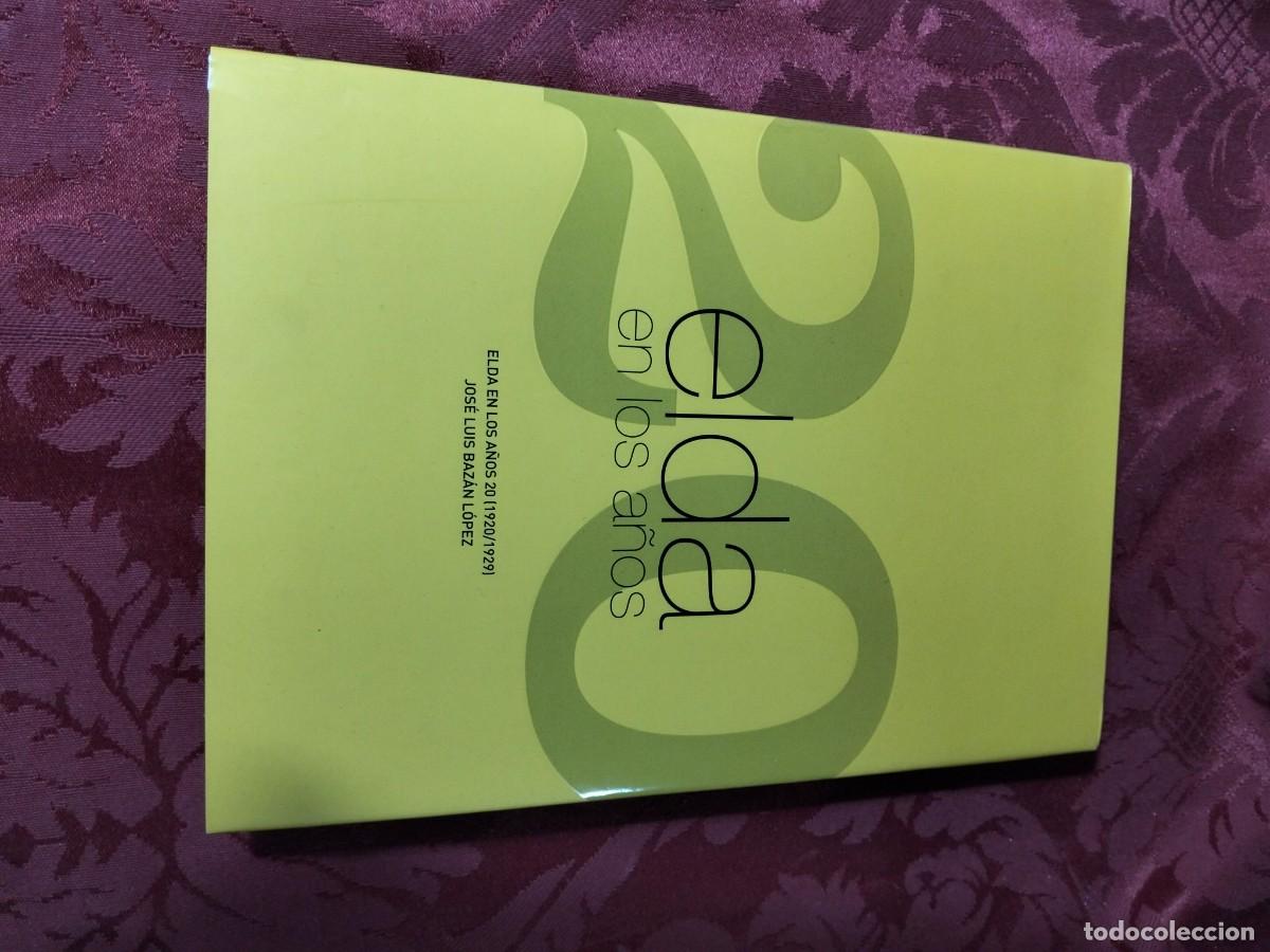 Libros de segunda mano: Libro Elda en los a&ntilde;os 20 - Foto 1
