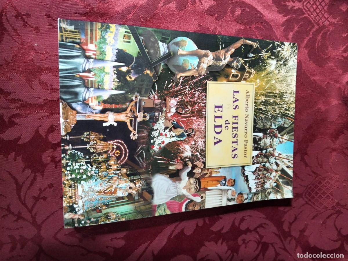 Libros de segunda mano: Libro las fiestas de elda - Foto 1