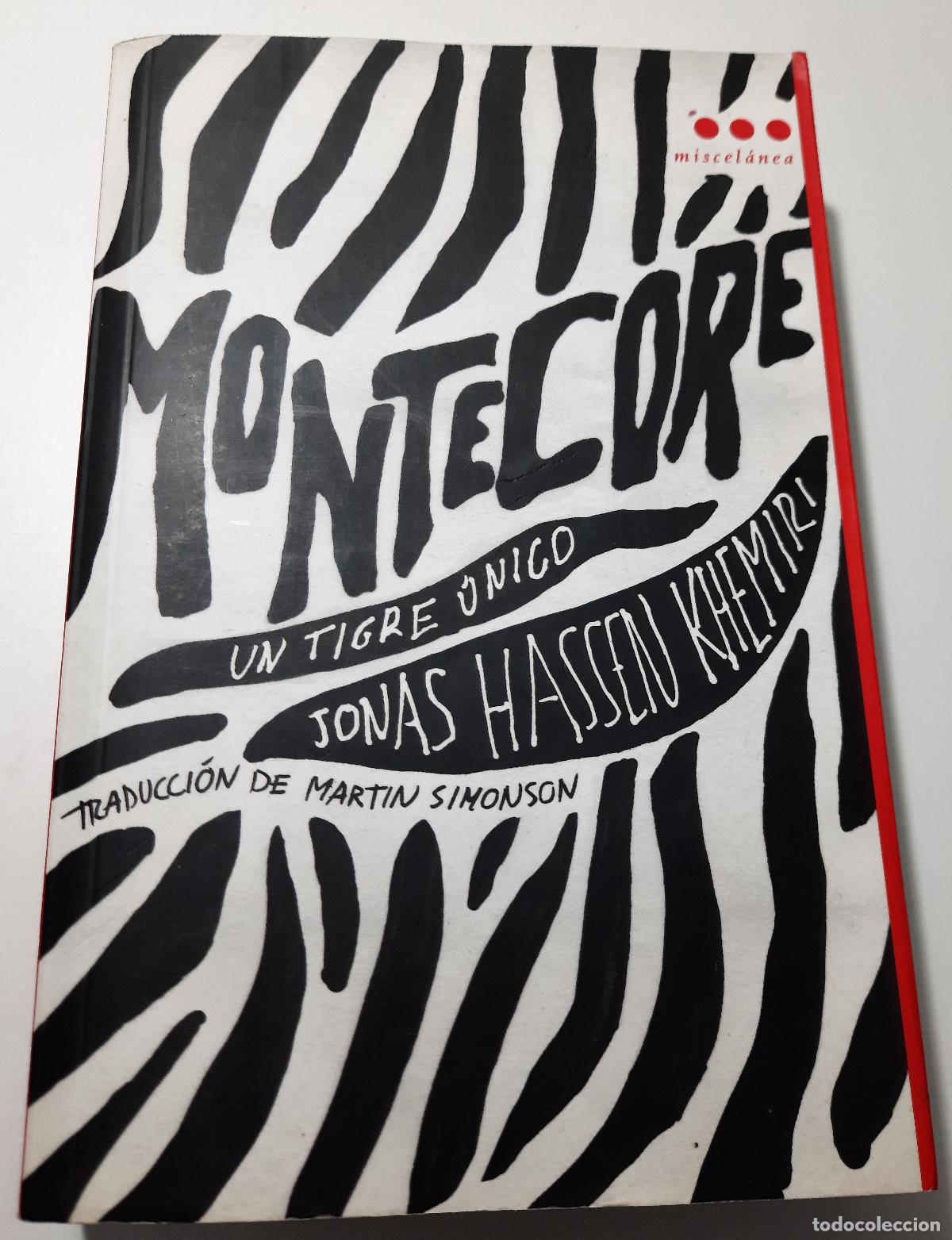 Libri di seconda mano: Montecore - Hassen Khemiri, Jonas