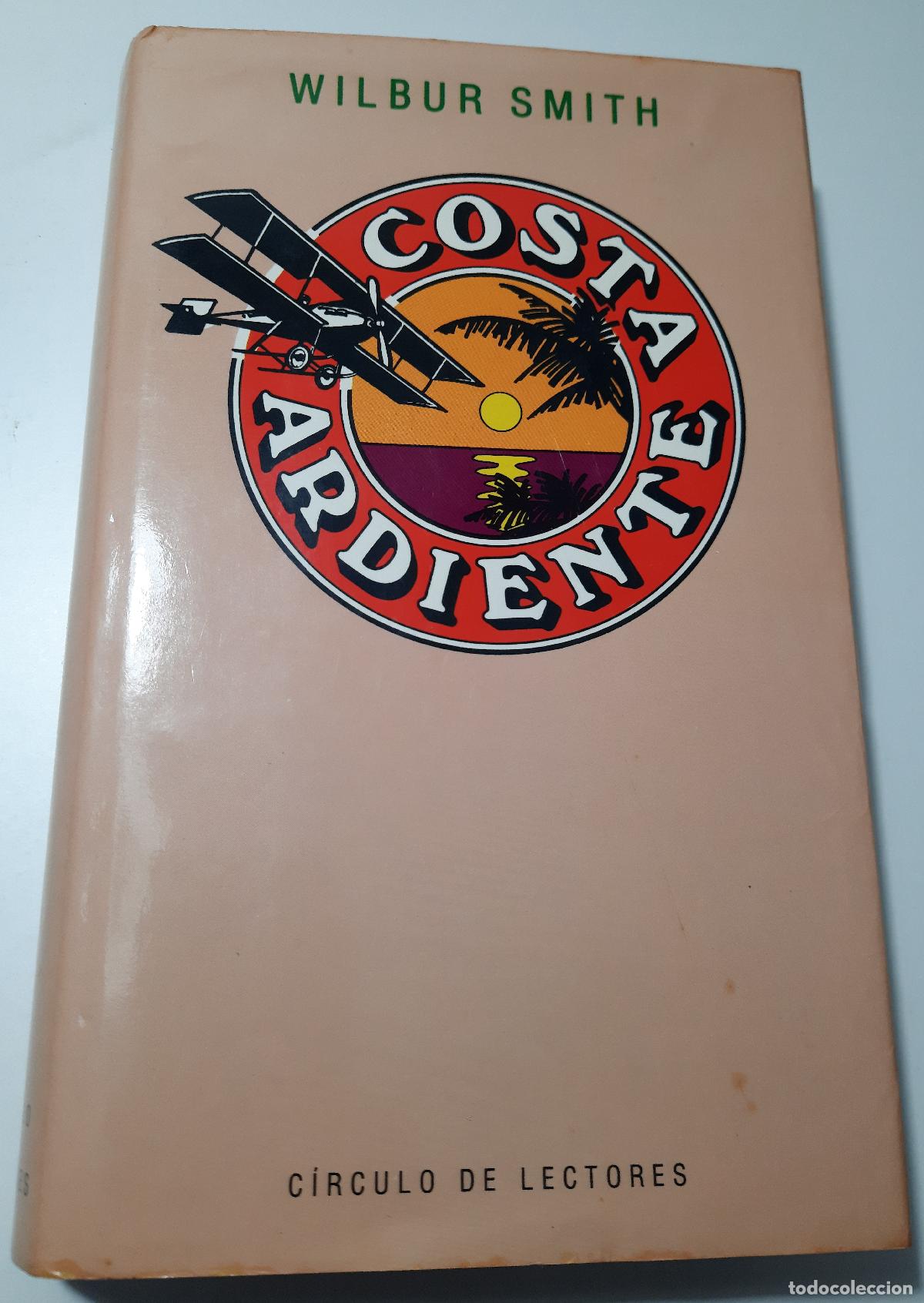 Libros de segunda mano: Costa ardiente - Smith, Wilbur - Foto 1