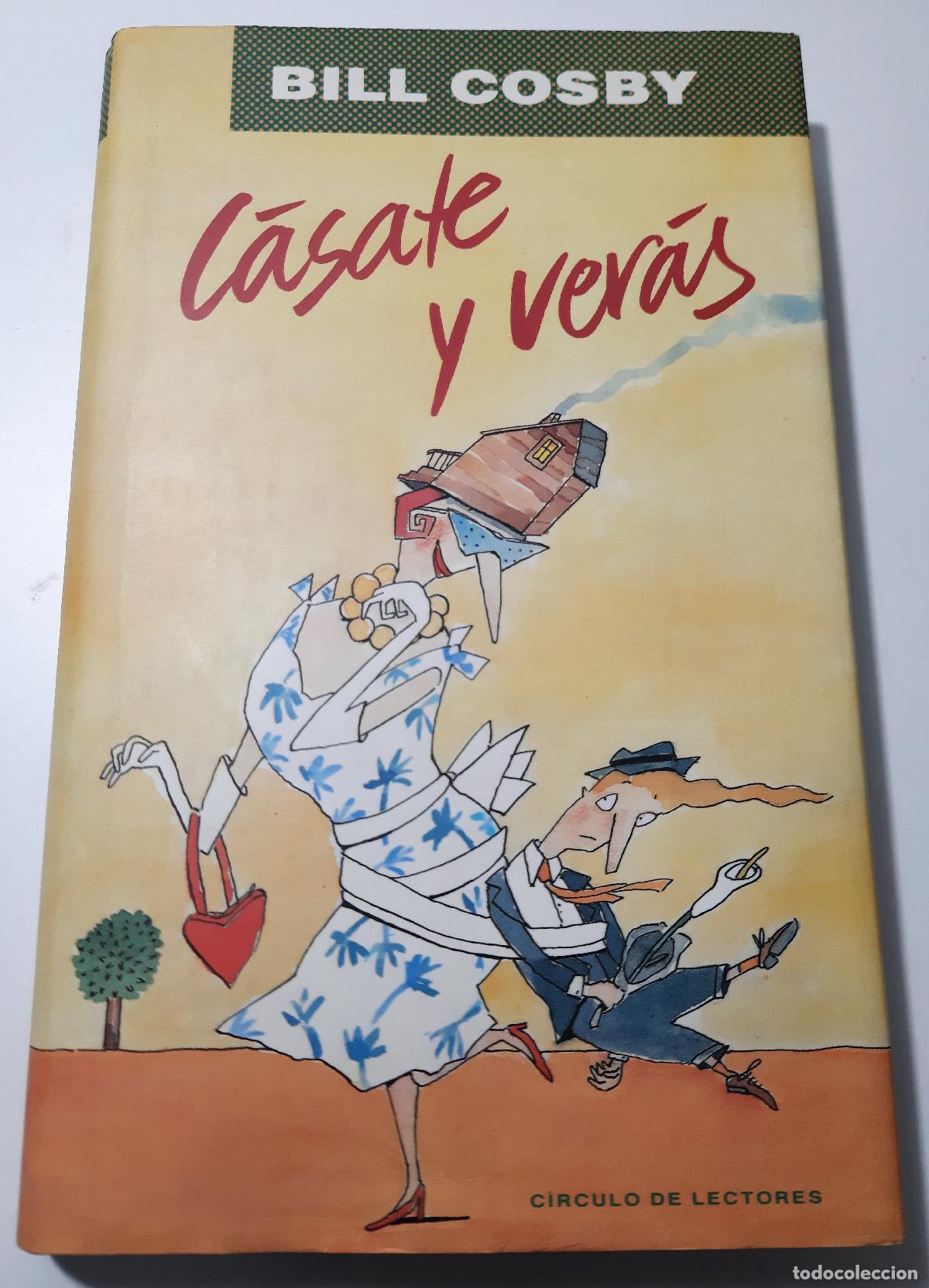 Libros de segunda mano: Casate y veras - Cosby, Bill - Foto 1