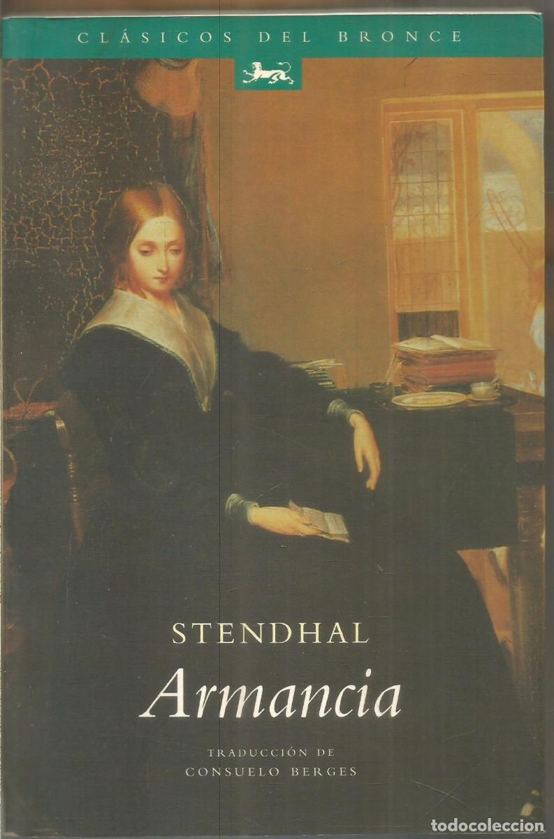 Libros de segunda mano: STENDHAL. ARMANCIA. CLASICOS DEL BRONCE - Foto 1