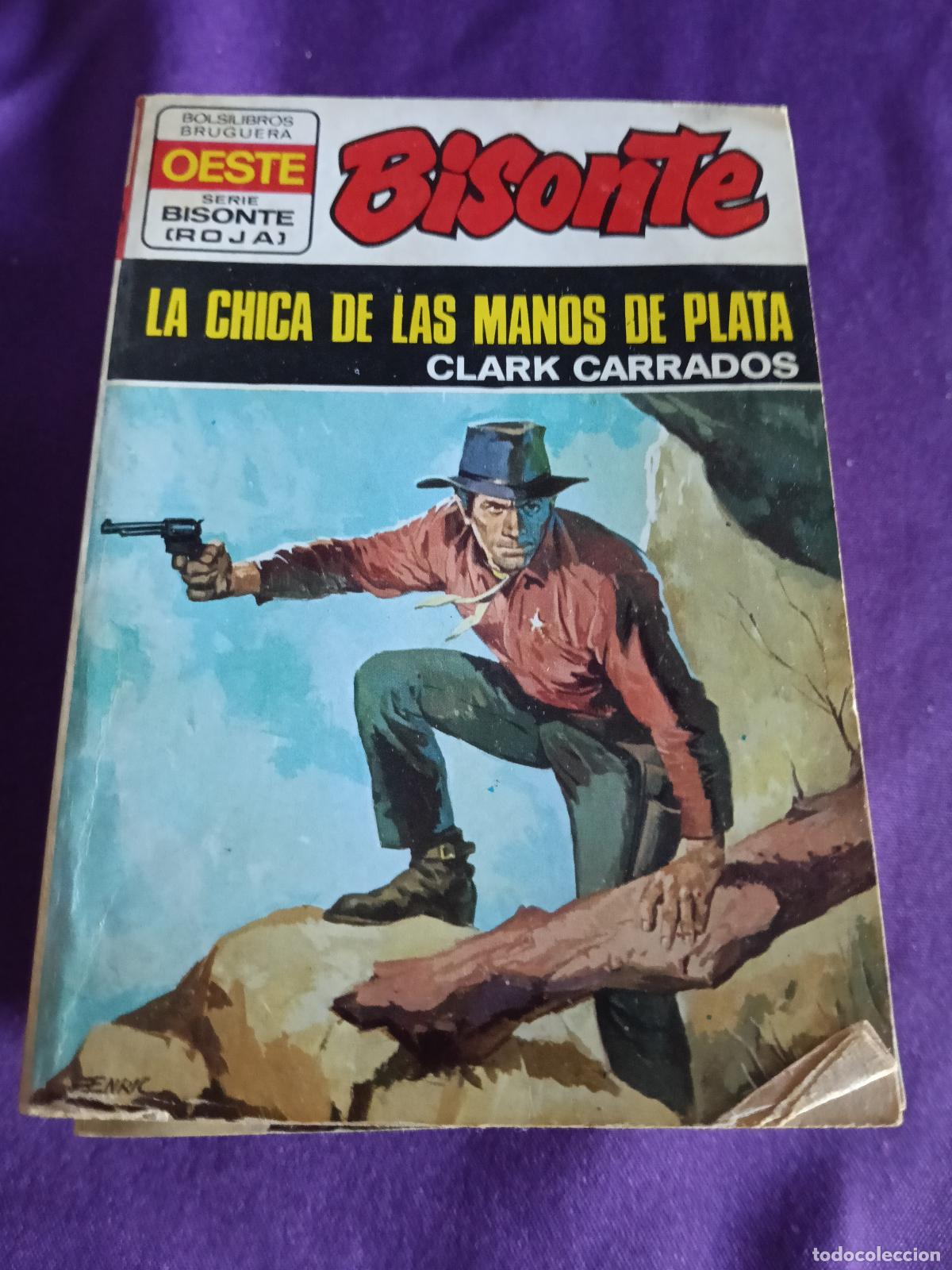 Livros em segunda m&atilde;o: BISONTE SERIE ROJA N&ordm; 1368 LA CHICA DE LAS MANOS DE PLATA