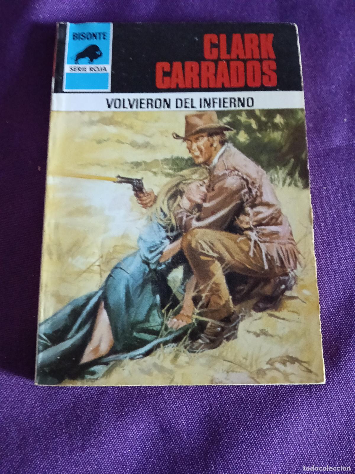 Livros em segunda m&atilde;o: BISONTE SERIE ROJA N&ordm; 1636 VOLVIERON DEL INFIERNO