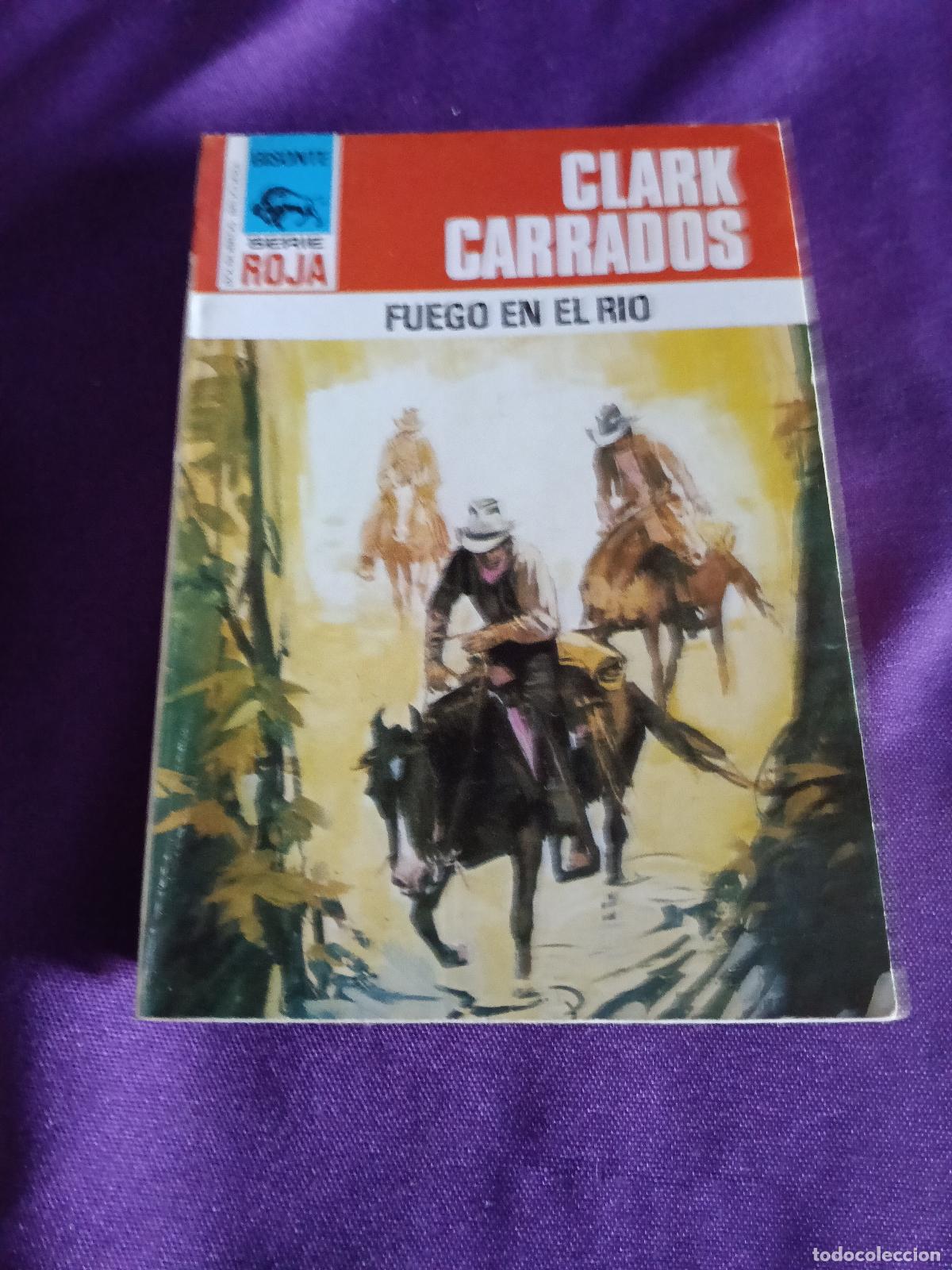 Livros em segunda m&atilde;o: BISONTE SERIE ROJA N&ordm; 1628 FUEGO EN EL RIO