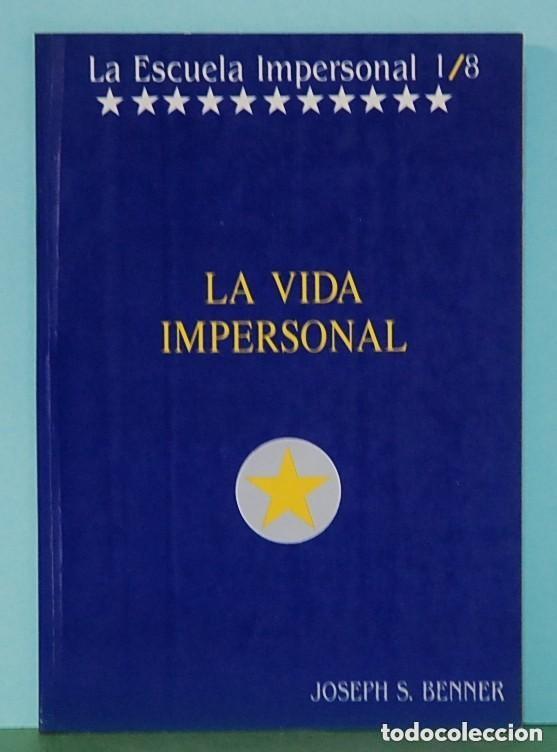 Libros de segunda mano: LA VIDA IMPERSONAL - JOSEPH S. BENNER - Foto 1
