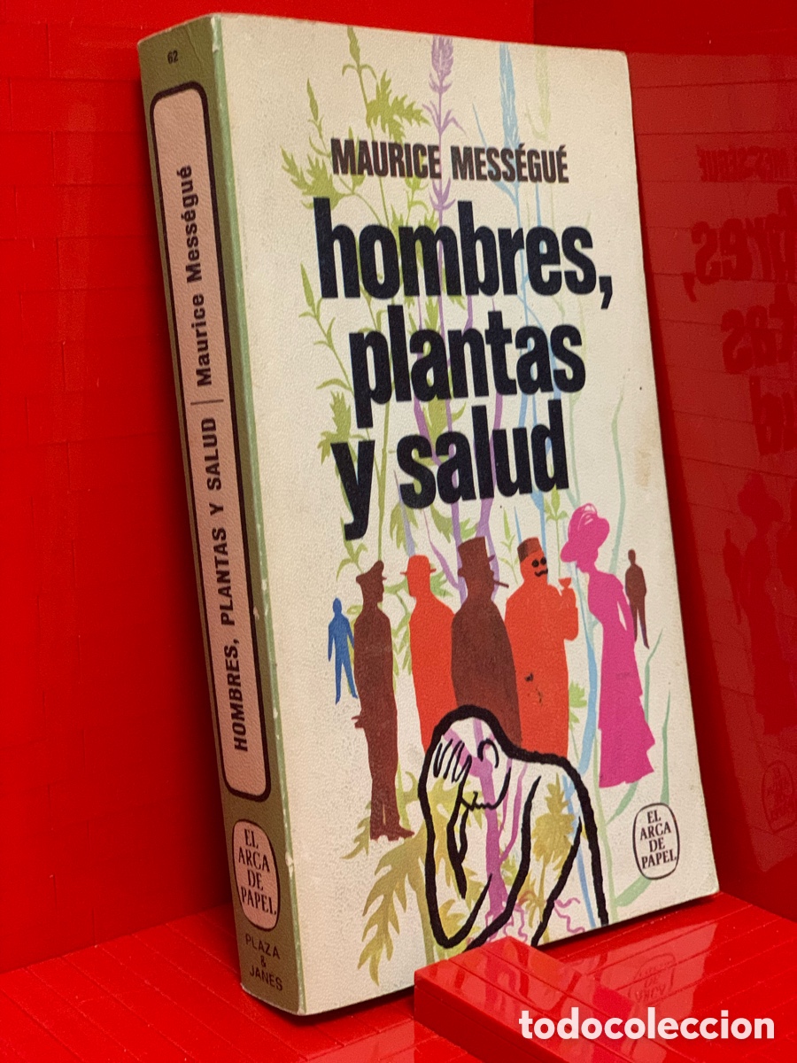 Libros de segunda mano: HOMBRES , PLANTAS Y SALUD &middot;&middot;&middot;&middot; MAURICE MESS&Eacute;GU&Eacute;