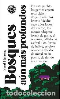 Libri di seconda mano: BOSQUES A&Uacute;N M&Aacute;S PROFUNDOS Sarai Herrera