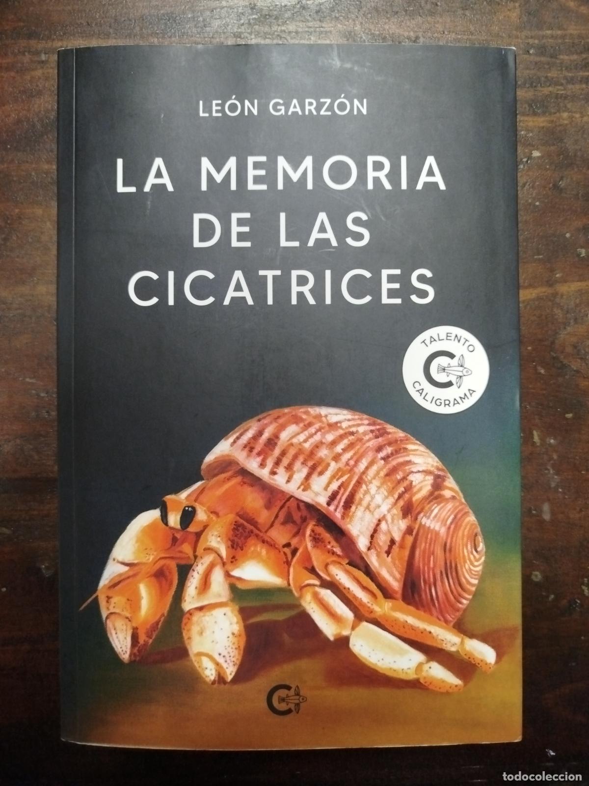 Libri di seconda mano: LA MEMORIA DE LAS CICATRICES - LE&Oacute;N GARZ&Oacute;N