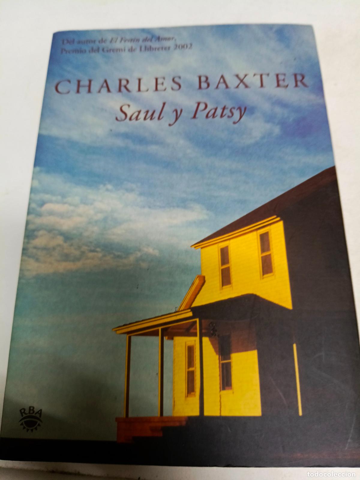Libros de segunda mano: Saul y Patsy: Baxter, Charles.- Baxter, Charles - Foto 1