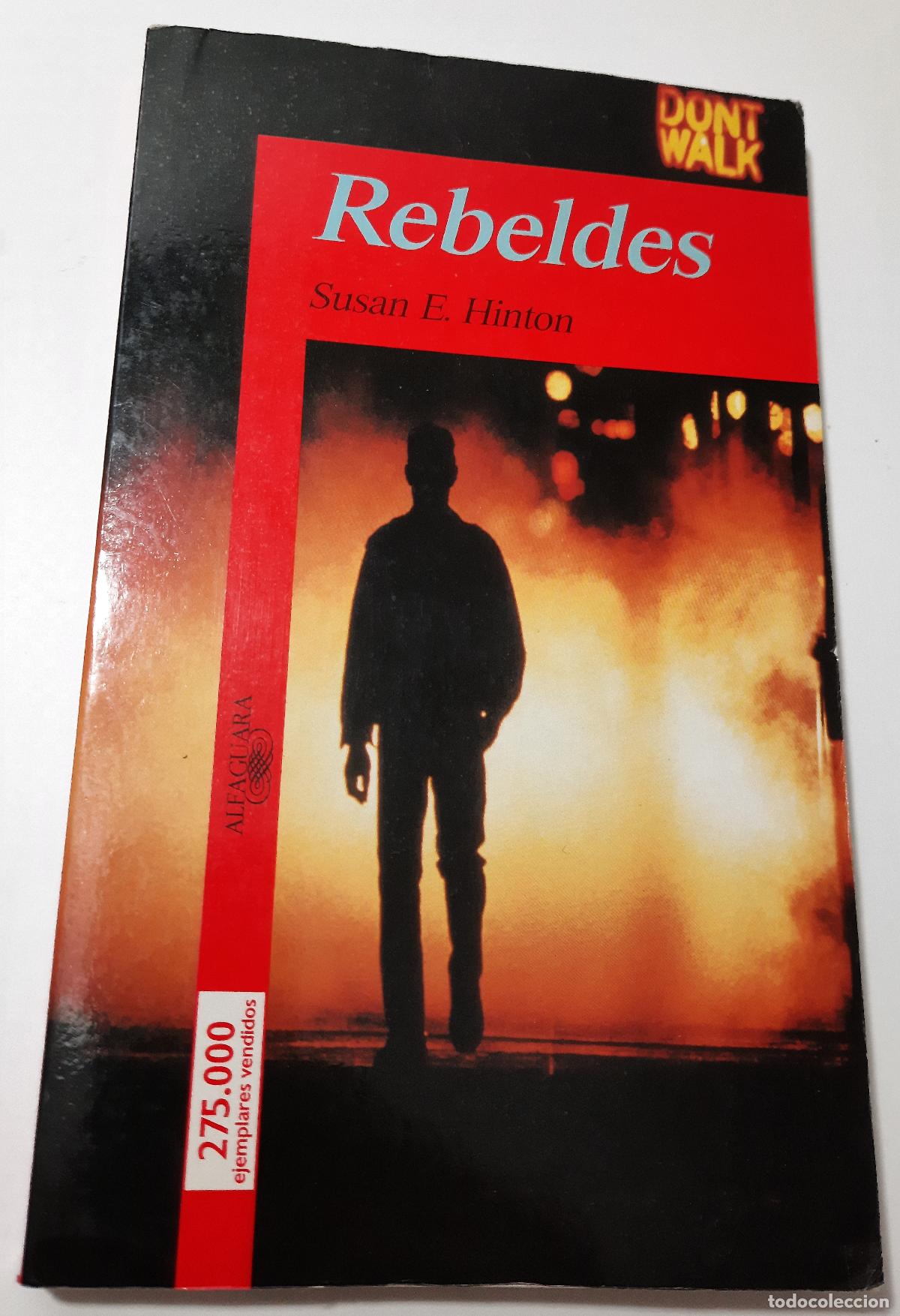 Libros de segunda mano: Rebeldes - E. Hinton, Susan - Foto 1