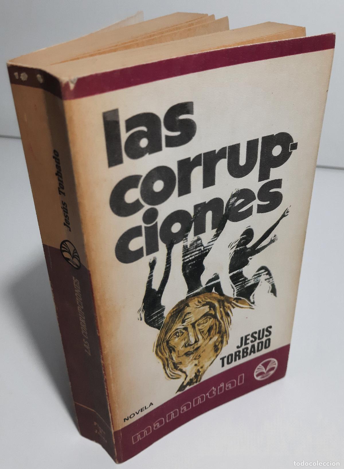 Libros de segunda mano: Las corrupciones - Torbado, Jesus - Foto 3