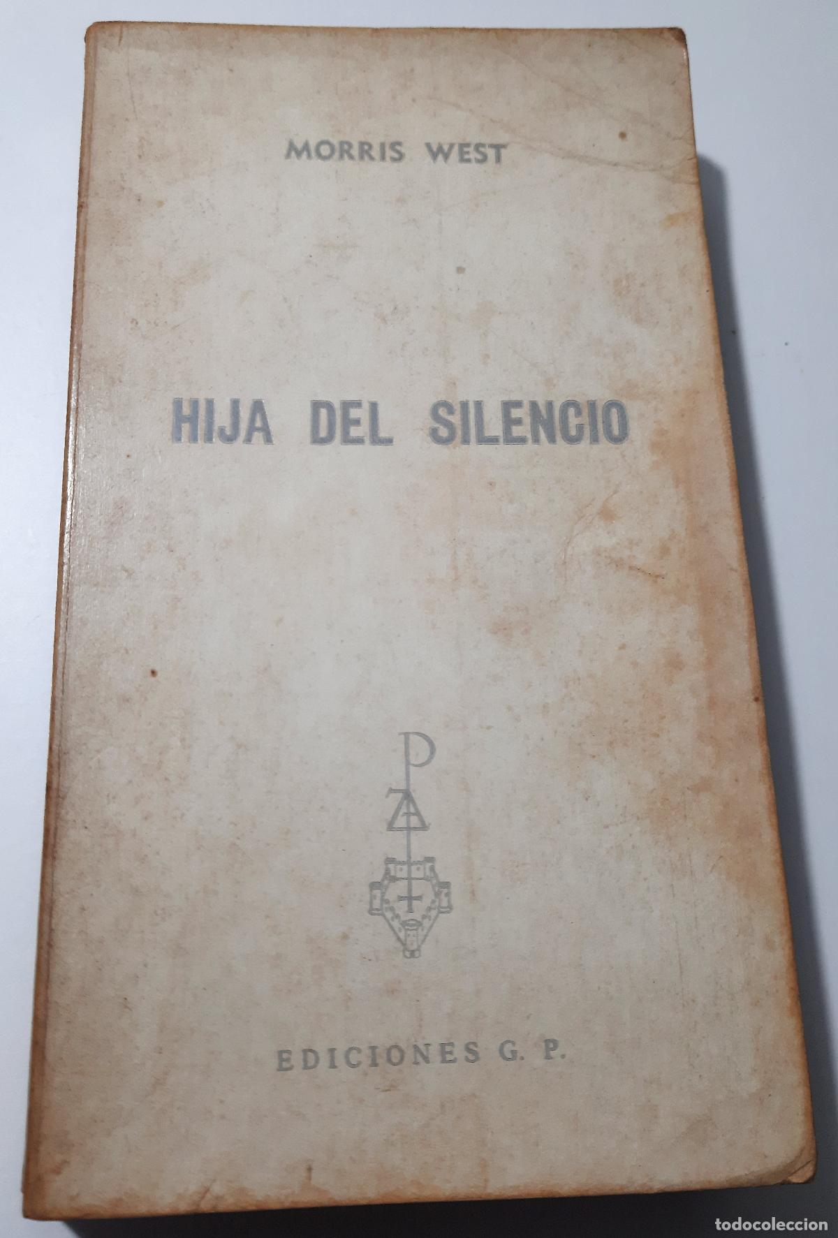 Libros de segunda mano: Hija del silencio - West, Morris - Foto 1