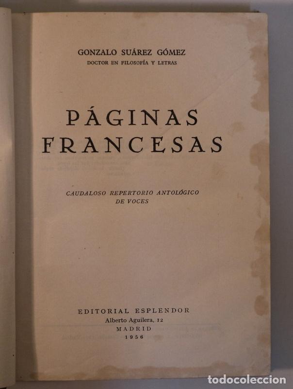 Second hand books: SU&Aacute;REZ G&Oacute;MEZ, Gonzalo (ed.) - P&Aacute;GINAS FRANCESAS - Madrid 1956