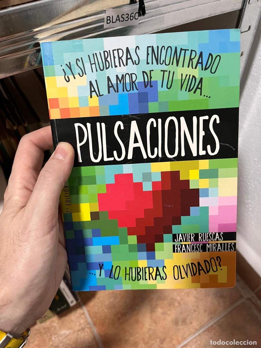 Libros de segunda mano: BLAS36C PULSACIONES, JAVIER RUESCAS Y FRANCESC MIRALLES. &iquest;Y SI HUBIERAS ENCONTRADO AL AMOR DE TU VID